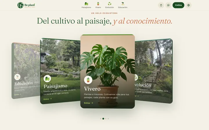 Sección «Un solo ecosistema. Del cultivo al paisaje, y al conocimiento.»: tarjetas en perspectiva de Educación, Paisajismo, Vivero (al centro, con una monstera en maceta) y Evolución, cada una con el botón Entrar.